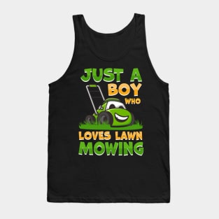 just a boy who loves Lawn Mowing Tank Top